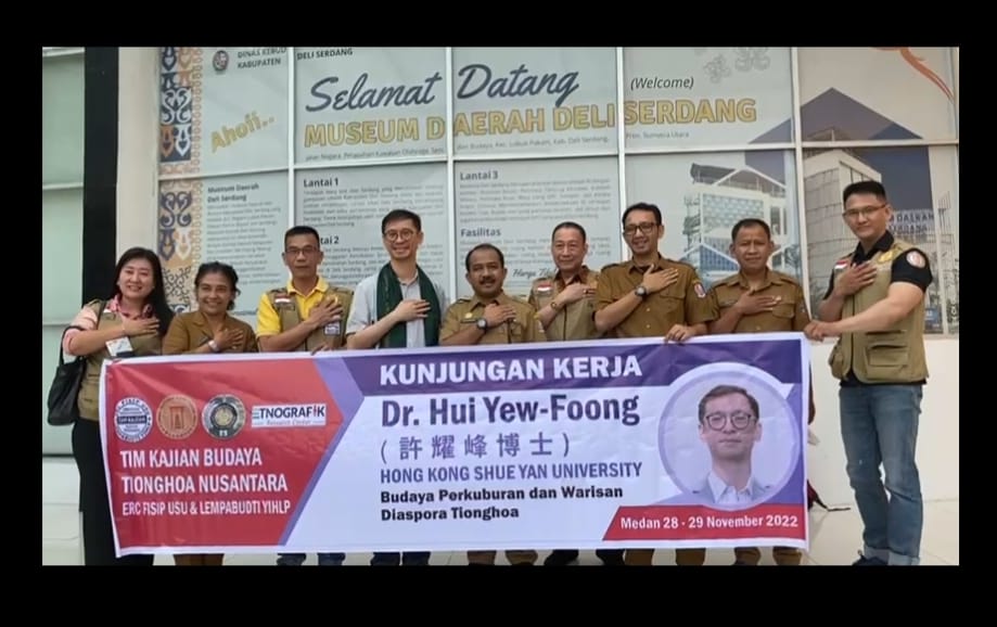LEMPABUDTI YIHLP Dampingi Dr. Hui Yew Foong Kunjungan Kerja ke Kota Medan Dalam Mengkaji Budaya Perkuburan dan Warisan Diaspora Tionghoa