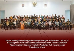 Deputi Bidang Penyelenggaraan Pengembangan Kompetensi LAN RI Resmi Yutup Pelatihan Kepemimpinan Nasional Tingkat II Angkatan XVII Tahun 2023 di Puslatbang KHAN