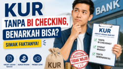 KUR Tanpa BI Checking, Benarkah Bisa? Simak Faktanya