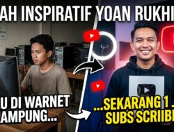 Yoan Rukhiyat: Dari Warnet di Lampung Utara ke Satu Juta Subscriber