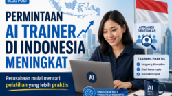 Permintaan AI trainer di Indonesia meningkat, perusahaan mulai mencari pelatihan yang lebih praktis