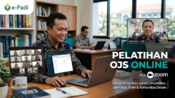 e-Padi Selenggarakan Pelatihan OJS Online via Zoom untuk Pengelola Jurnal Universitas, Lembaga Riset, dan Komunitas Dosen